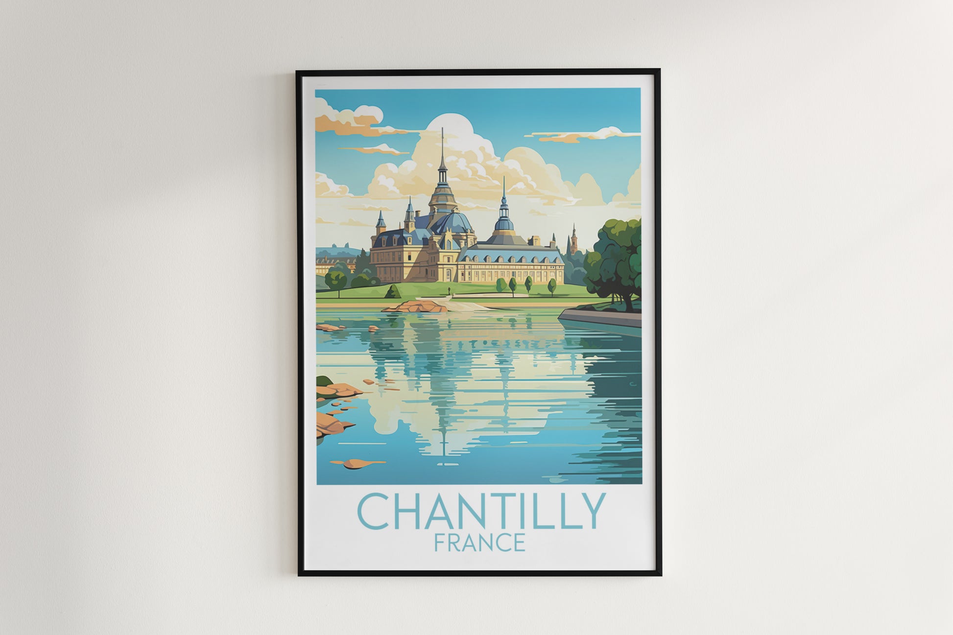 chantilly travel poster hanged on the wall france