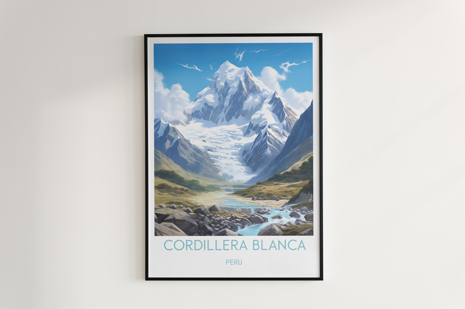 cordillera blanca travel poster hanged on the wall peru