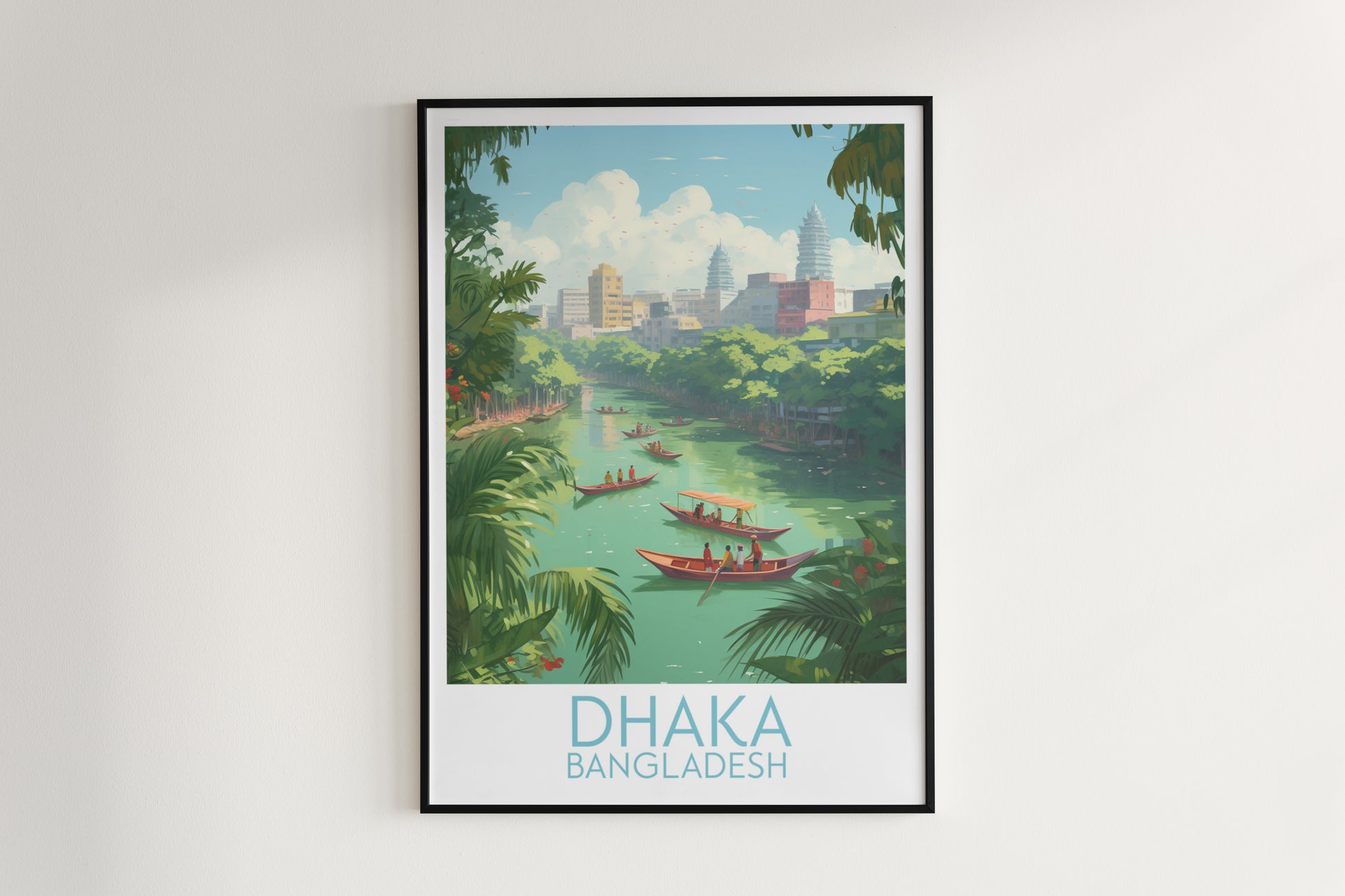 dhaka travel poster hanged on the wall bangladesh